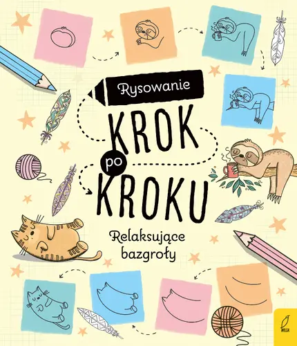 Okładka: Rysowanie krok po kroku. Relaksujące bazgroły