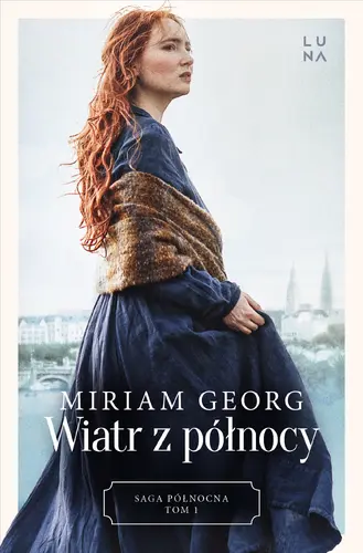 Okładka: Wiatr z północy. Saga Północna Tom 1