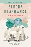 Okładka: Uczniowie Hippokratesa. Doktor Bogumił (t. 1)