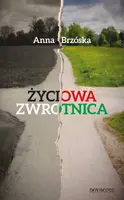 Okładka: Życiowa zwrotnica