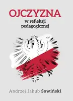 Okładka: Ojczyzna w refleksji pedagogicznej