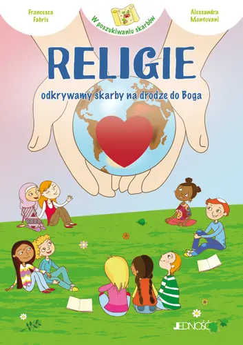 Okładka: Religie – odkrywamy skarby na drodze do Boga