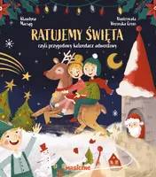 Okładka: Ratujemy Święta, czyli przygodowy kalendarz adwentowy