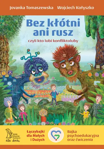 Okładka: Bez kłótni ani rusz, czyli kto lubi konfliktoluby