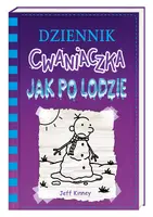 Okładka: Dziennik cwaniaczka 13. Jak po lodzie
