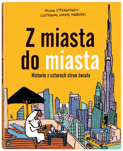 Okładka: Z miasta do miasta