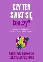 Okładka: Czy ten świat się kończy?