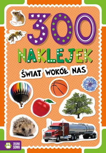 Okładka: 300 naklejek. Świat wokół nas