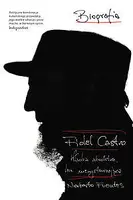 Okładka: Fidel Castro. Władza absolutna, lecz niewystarczająca