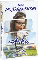 Okładka: Anka. Inne oblicze szczęścia.