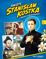 Okładka: Święty Stanisław Kostka. Wyprawa za głosem powołania