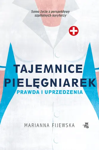 Okładka: Tajemnice pielęgniarek. Prawda i uprzedzenia. Pocket