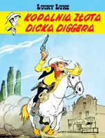 Okładka: Lucky Luke. Kopalnia złota Dicka Diggera
