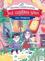 Okładka: Już czytam sam. Jaś i Małgosia. Duże litery i podział na sylaby