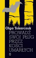 Okładka: Prowadź swój pług przez kości umarłych