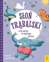 Okładka: Słoń Trąbalski i inne wiersze do wspólnego czytania