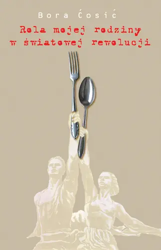 Okładka: Rola mojej rodziny w światowej rewolucji