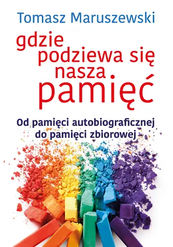 Okładka: Gdzie podziewa się nasza pamięć