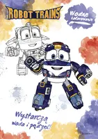 Okładka: Robot Trains. Wodne kolorowanie