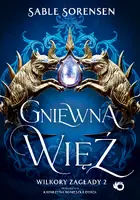 Okładka: Wilkory zagłady. Gniewna więź. Tom 2