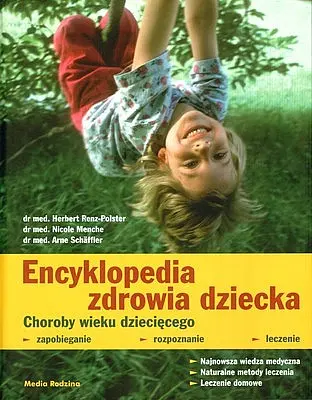 Okładka: Encyklopedia zdrowia dziecka choroby wieku dziecięcego