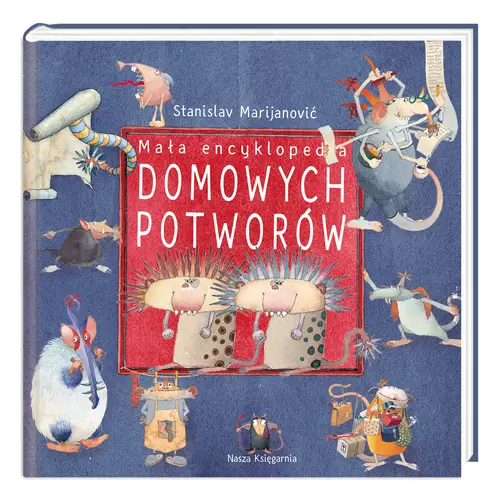 Okładka: Mała encyklopedia Domowych Potworów