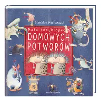 Okładka: Mała encyklopedia Domowych Potworów