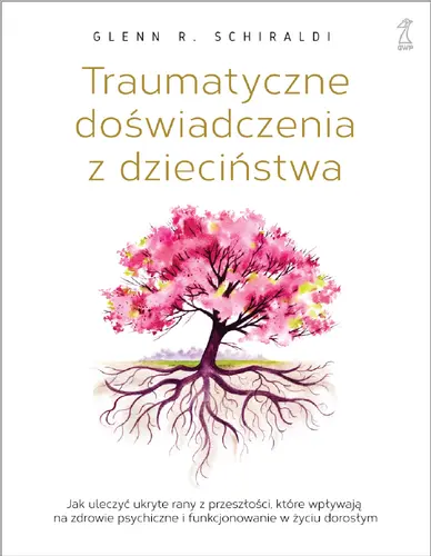 Okładka: Traumatyczne doświadczenia z dzieciństwa