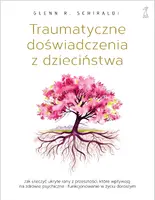 Okładka: Traumatyczne doświadczenia z dzieciństwa
