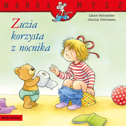 Okładka: Mądra Mysz. Zuzia korzysta z nocnika