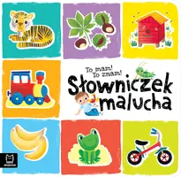 Okładka: To mam! To znam! Słowniczek malucha