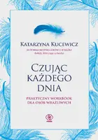 Okładka: Czując każdego dnia - praktyczny workbook dla osób wrażliwych