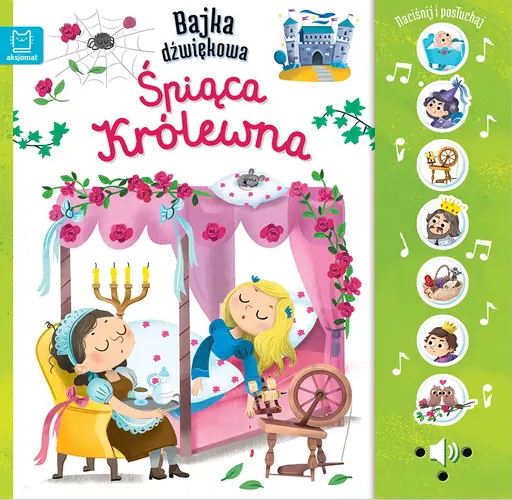 Okładka: Naciśnij i posłuchaj! Bajka dźwiękowa. Śpiąca królewna