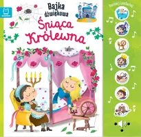 Okładka: Naciśnij i posłuchaj! Bajka dźwiękowa. Śpiąca królewna