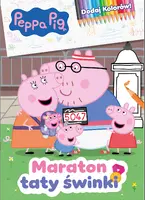 Okładka: Peppa Pig. Dodaj Kolorów. Maraton taty świnki