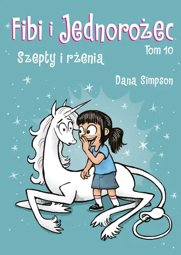 Okładka: Fibi i jednorożec. Tom 10. Szepty i rżenia