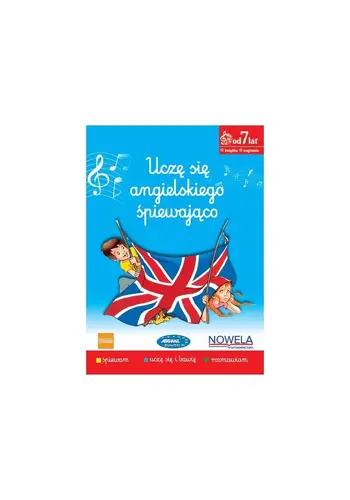 Okładka: Uczę się angielskiego śpiewająco 2 - książka z piosenkami, 7+ lat