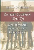 Okładka: Związek Strzelecki 1919-1939