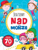 Okładka: Zabawy w podróży. Jedziemy nad morze
