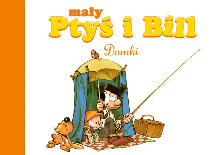 Okładka: Mały Ptyś i Bill. Domki. Tom 3