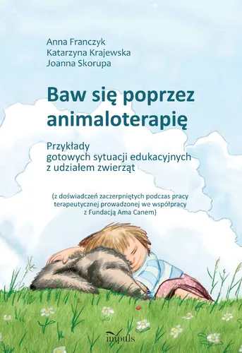 Okładka: Baw się poprzez animaloterapię