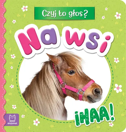 Okładka: Czyj to głos? Na wsi. Ihaa!