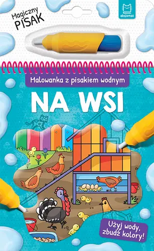 Okładka: Malowanka z pisakiem wodnym. Na wsi