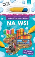 Okładka: Malowanka z pisakiem wodnym. Na wsi