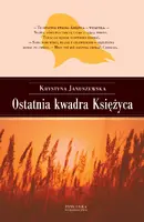 Okładka: Ostatnie kwadra Księżyca
