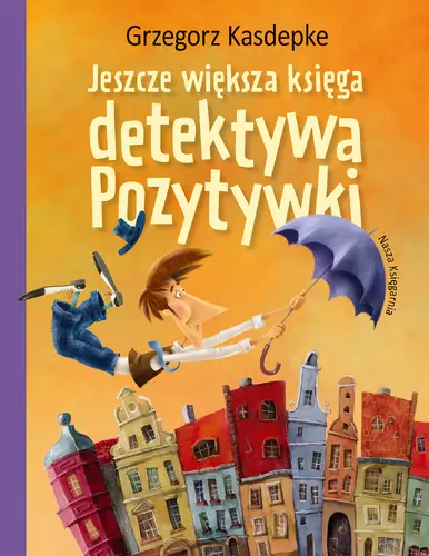 Okładka: Jeszcze większa księga detektywa Pozytywki