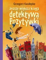 Okładka: Jeszcze większa księga detektywa Pozytywki