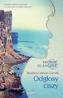 Okładka: Odgłosy ciszy. Kroniki islandzkie