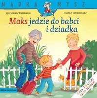 Okładka: Mądra Mysz. Maks jedzie do babci i dziadka