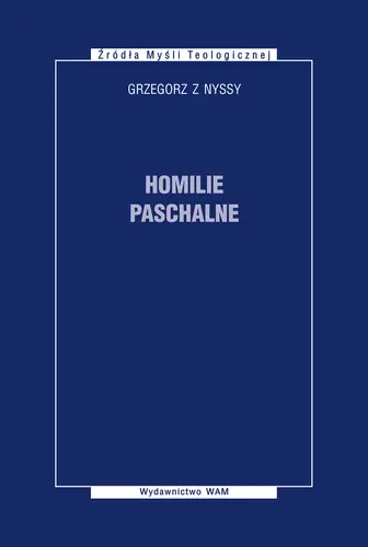 Okładka: Homilie paschalne/ ZMT
